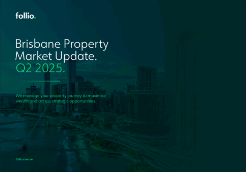 Follio Brisbane Property Market Update Q2, 2025